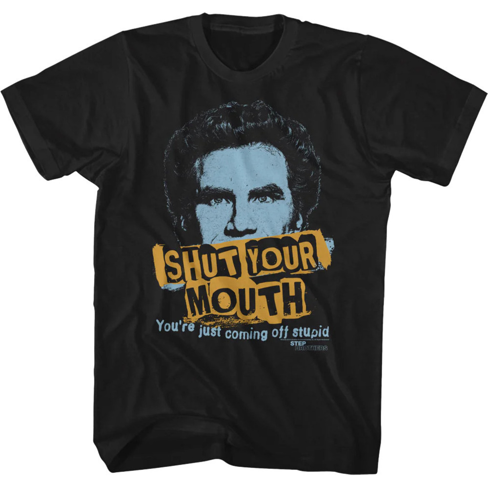 Shut Your Mouth Step Brothers Tshirt